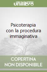 Psicoterapia con la procedura immaginativa libro