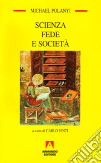 Scienza fede e società