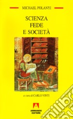 Scienza fede e società libro