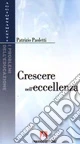 Crescere nell'eccellenza