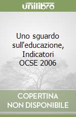 Uno sguardo sull'educazione, Indicatori OCSE 2006 libro