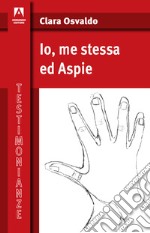 Io, me stessa ed Aspie libro