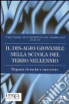 Il disagio giovanile nella scuola del terzo millennio libro