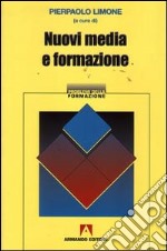 Nuovi media e formazione libro