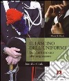 Il Fascino dell'uniforme. Dal conformismo alla trasgressione libro