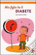 Mio figlio ha il diabete libro