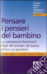 Pensare i pensieri del bambino libro