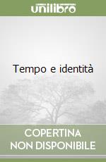 Tempo e identità