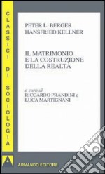 Il matrimonio e la costruzione della realtà