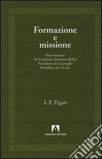 Formazione e missione
