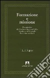 Formazione e missione libro di Figari Luis F.