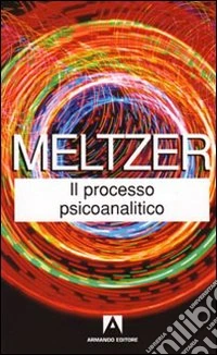 Il processo psicoanalitico