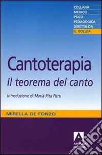 Cantoterapia. Il teorema del canto