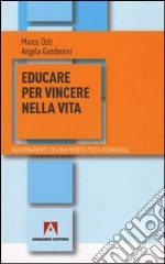 Educare per vincere nella vita