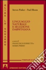 Linguaggio naturale e selezione darwiniana libro