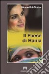 Il paese di Rania libro di Del Giudice Mimmo