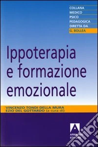 Ippoterapia e formazione emozionale
