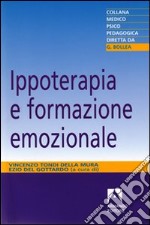 Ippoterapia e formazione emozionale libro