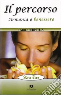 Il Percorso. Armonia e benessere