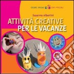 Attività creative per le vacanze libro