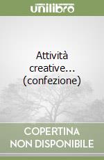Attività creative... (confezione) libro