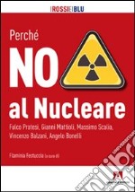 Perché no al nucleare libro