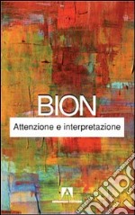 Attenzione e interpretazione libro