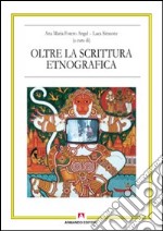 Oltre la scrittura etnografica libro