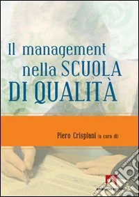 Il management nella scuola di qualità