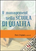 Il management nella scuola di qualità libro