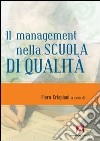 Il management nella scuola di qualità libro di Crispiani P. (cur.)