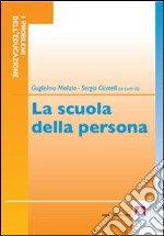 La scuola della persona libro