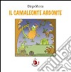 Il camaleonte Argonte libro