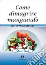 Come dimagrire mangiando libro