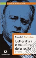 Letteratura e metafore della realtà libro