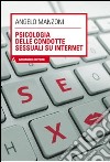 Psicologia delle condotte sessuali su internet libro