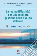 La meteodiffusività per una migliore gestione della qualità dell'aria