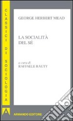 La socialità del sé libro