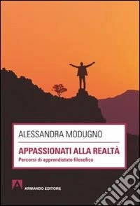 Appassionati alla realtà