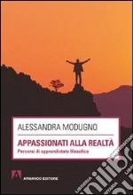 Appassionati alla realtà libro