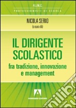 Il dirigente scolastico libro