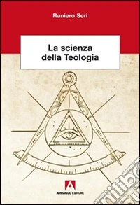 La scienza della teologia