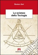 La scienza della teologia libro