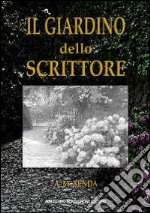 Il giardino dello scrittore libro