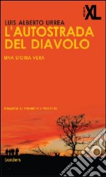 L'autostrada del diavolo libro