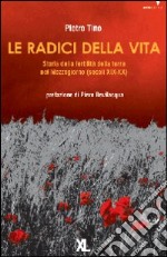 Le radici della vita