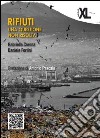 Rifiuti. Una questione non risolta libro