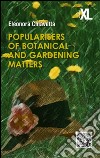 Popularises of botanical and gardening matters libro