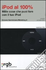 Ipod 100 per cento libro