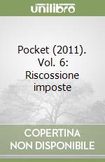 Pocket (2011). Vol. 6: Riscossione imposte libro